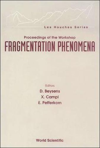 Cover image for Fragmentation Phenomena - Proceedings Of The Workshop