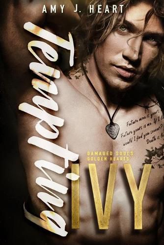 Cover image for Tempting Ivy: Damaged Souls Golden Hearts