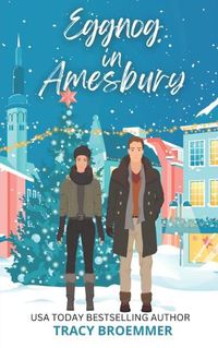 Cover image for Eggnog in Amesbury (Christmas in Amesbury)