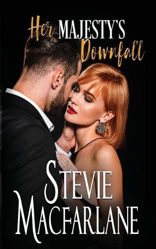 Cover image for Her Majesty's Downfall