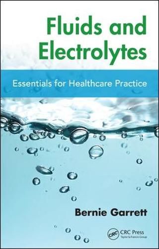 Fluids and Electrolytes: Essentials for Healthcare Practice