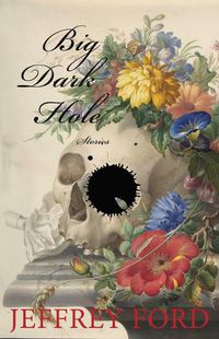 Cover image for Big Dark Hole: And Other Stories