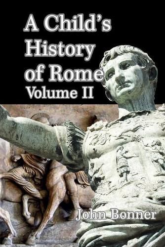 Cover image for A Child's History of Rome Volume II