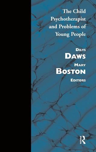 Cover image for Child Psychotherapist and Problems of Young People