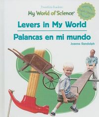 Cover image for Levers in My World / Palancas En Mi Mundo