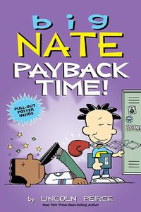 Cover image for Big Nate: Payback Time!