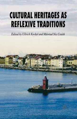 Cover image for Cultural Heritages as Reflexive Traditions