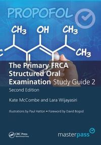 Cover image for The Primary FRCA Structured Oral Examination Study Guide 2