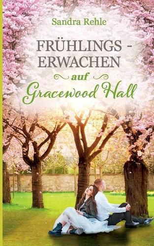 Cover image for Fruhlingserwachen auf Gracewood Hall