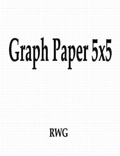 Graph Paper 5x5: 100 Pages 8.5 X 11