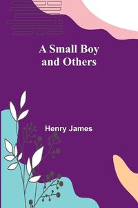 Cover image for A Small Boy and Others