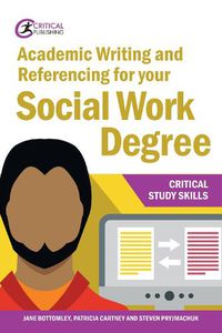 Cover image for Academic Writing and Referencing for your Social Work Degree