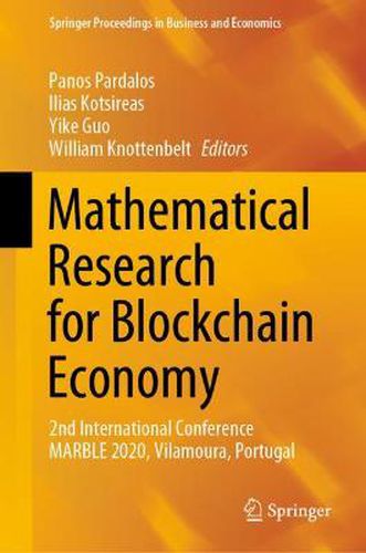 Cover image for Mathematical Research for Blockchain Economy: 2nd International Conference MARBLE 2020, Vilamoura, Portugal