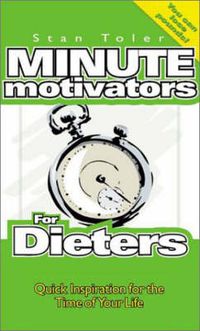 Cover image for Minute Motivators for Dieters