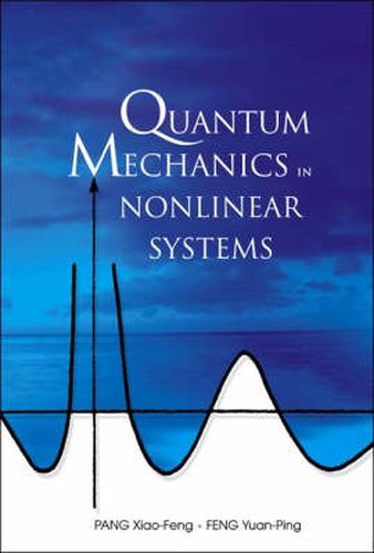 Cover image for Quantum Mechanics In Nonlinear Systems