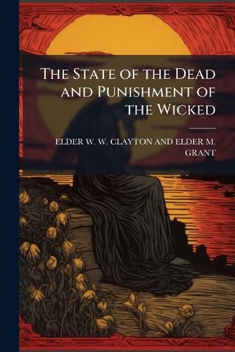 Cover image for The State of the Dead and Punishment of the Wicked
