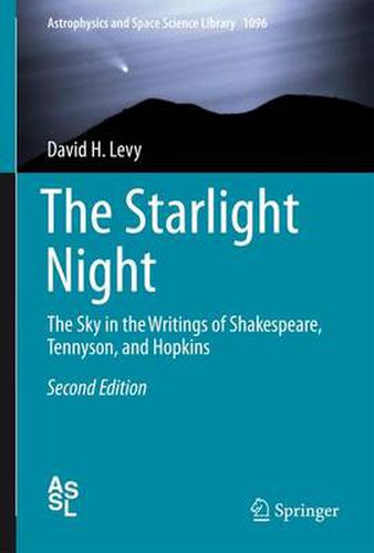 The Starlight Night: The Sky in the Writings of Shakespeare, Tennyson, and Hopkins