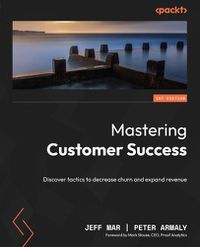 Cover image for Mastering Customer Success