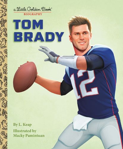 Cover image for Tom Brady: A Little Golden Book Biography