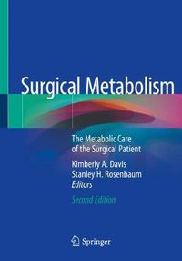 Cover image for Surgical Metabolism: The Metabolic Care of the Surgical Patient