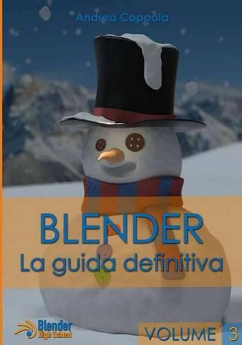 Cover image for Blender - La Guida Definitiva - Volume 3