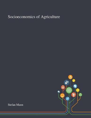 Cover image for Socioeconomics of Agriculture
