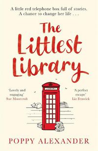 Cover image for The Littlest Library: The most heartwarming, uplifting and romantic read for 2022