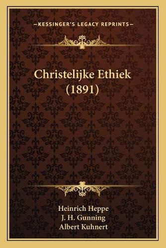 Cover image for Christelijke Ethiek (1891)