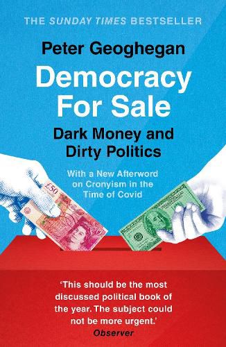 Cover image for Democracy For Sale: Dark Money and Dirty Politics