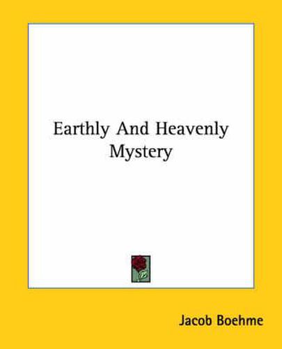Cover image for Earthly and Heavenly Mystery
