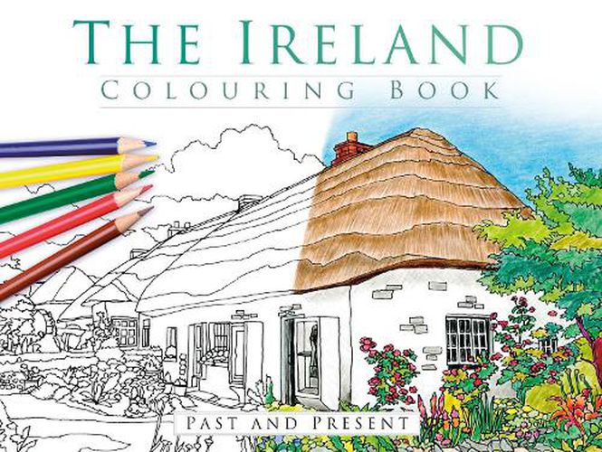 Cover image for The Ireland Colouring Book: Past and Present