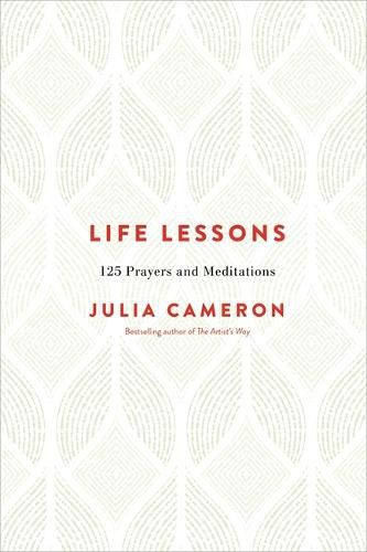 Cover image for Life Lessons: 125 Prayers and Meditations