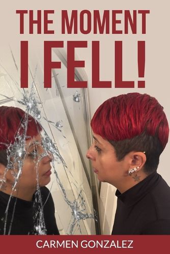 Cover image for The Moment I FELL!