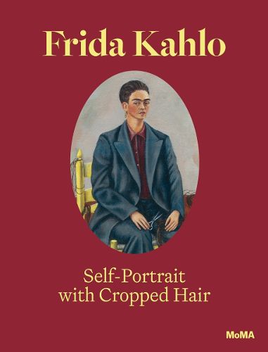 Cover image for Frida Kahlo: Self-Portrait with Cropped Hair