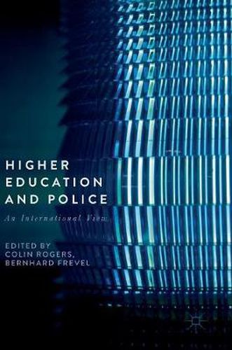 Cover image for Higher Education and Police: An International View