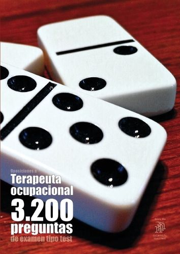 Cover image for Oposiciones a Terapeuta Ocupacional 3200 preguntas de examen tipo test