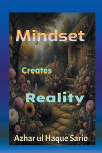 Cover image for Mindset Creates Reality