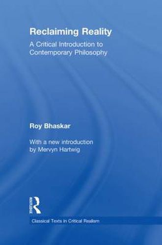 Cover image for Reclaiming Reality: A Critical Introduction to Contemporary Philosophy