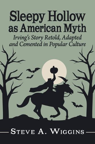 Sleepy Hollow as American Myth