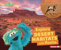 Cover image for Explore Desert Habitats with Rosita