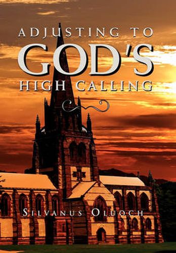 Cover image for Adjusting to God's High Calling