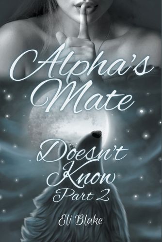 Cover image for Alpha's Mate Doesn't Know