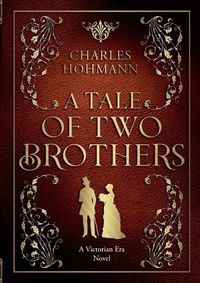 Cover image for A Tale of Two Brothers