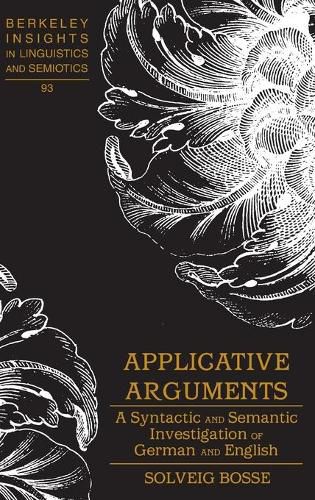 Cover image for Applicative Arguments: A Syntactic and Semantic Investigation of German and English