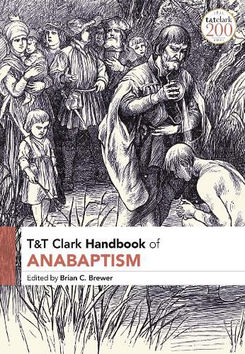 Cover image for T&t Clark Handbook of Anabaptism