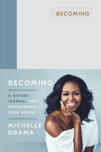 Cover image for Becoming: A Guided Journal for Discovering Your Voice