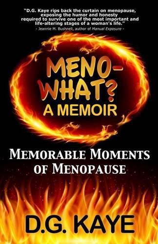 Cover image for Meno-What? a Memoir: Memorable Moments of Menopause