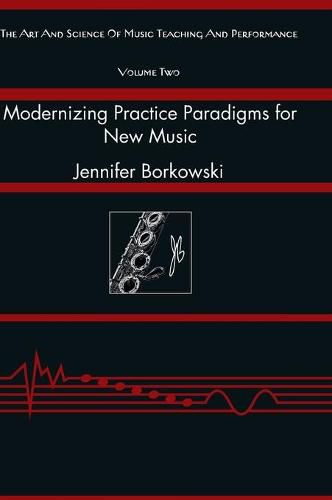 Cover image for Modernizing Practice Paradigms for New Music: Periodization Theory and Peak Performance Exemplified Through Extended Techniques