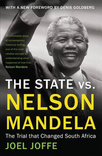 Cover image for The State vs. Nelson Mandela: The Trial that Changed South Africa