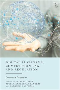 Cover image for Digital Platforms, Competition Law, and Regulation